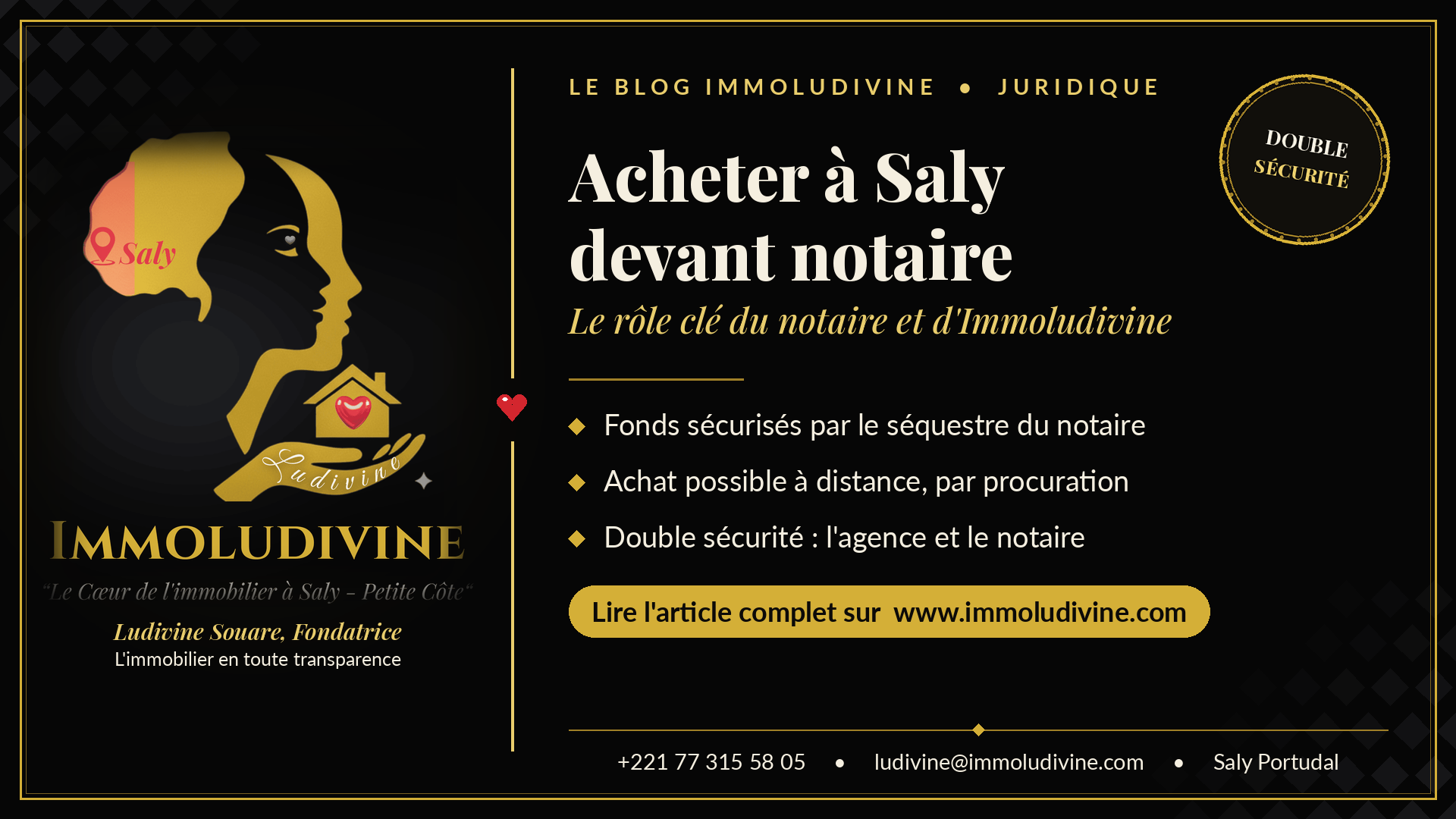Acheter un bien immobilier à Saly devant notaire : le rôle clé du notaire et d'Immoludivine
